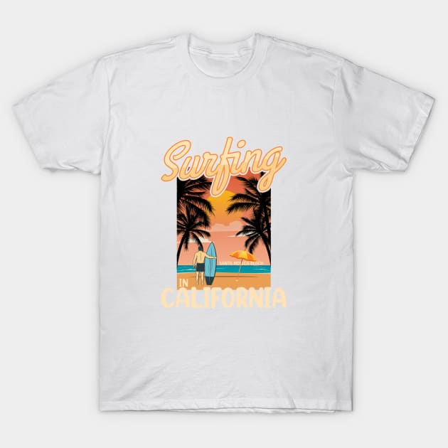 surfing california T-Shirt by love shop store